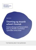 /nyheter/ny-isf-rapport-okende-bruk-av-utsetting-og-innleie-i-norske-bedrifter