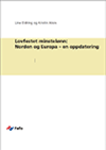 Fafo-notat: Lovfestet minstel&oslash;nn: Norden og Europa - en oppdatering 