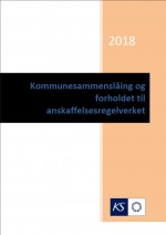 Kommunesammensl&aring;ing og forholdet til anskaffelsesregelverket