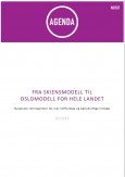 Nytt notat: Anbefaler å etablere Oslomodellen som nasjonal standard