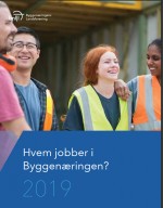 BNL-rapport: Hvem jobber i byggen&aelig;ringen?