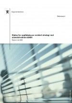 Status for oppf&oslash;lging av revidert strategi mot arbeidslivskriminalitet