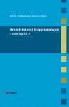 Fafo-rapport: Arbeidstakere i byggen&aelig;ringen i 2008 og 2014
