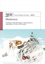 Blindsonen — Gransking av feilpraktiseringen av folketrygdlovens oppholdskrav ved reiser i EØS-området
