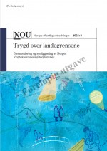 Trygd over landegrensene. Gjennomf&oslash;ring og synliggj&oslash;ring av Norges  trygdekoordineringsforpliktelser